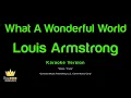 Louis Armstrong - What A Wonderful World (Karaoke Version)