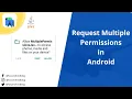 How to Request Multiple Permissions in Android 11 using Java Request Permissions FoxAndroid
