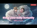 Download Lagu Sleep Instantly Within 5 minutes 😴 | Baby sleeping music 🎶 🎵  | Baby Lullaby 👶