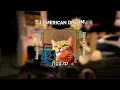 Download Lagu DJ VIRAL TIKTOK 2024 - AMERICAN DREAM [ZIDAN HABIBIE] SLOWED + REVERB