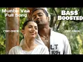 Download Lagu Munbe Vaa Bass Boosted #itbccrew 💕