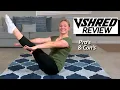 Toned In 90 Days Review V Shred For Women