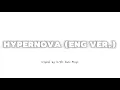 [ENGLISH COVER] "HyperNova" - m-flo loves Maya