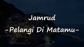 Download Pelangi Di Matamu - Jamrud (Video Lirik) MP3