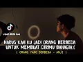 Download Lagu LIRIK LAGU || ORANG YANG BERBEDA - ANJI (haruskah ku jadi orang berbeda) cover agusriansyah