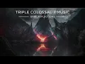 Triple Colossal X Music - Imminent Threat | Epic | Dark | Massive | Building | Action