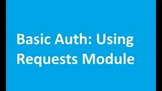 REST API Basic Auth with Requests module