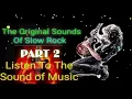 Download Lagu THE ORIGINAL SOUNDS OF SLOW ROCK  PART 2