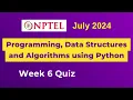 NPTEL Programming Data Structures and Algorithms using Python Assignment 6 Answers Week 6 July 2024