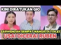 Download Lagu SARWENDAH SEMPAT TERPVRUK USAI DICERAI RUBEN NAMUN GIO DATANG || sarwendah gio