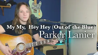 Download My My, Hey Hey(cover) - Parker Lanier MP3