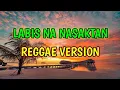 Download Lagu LABIS NA NASAKTAN - REGGAE REMIX [[ DJ SOYMIX ]]
