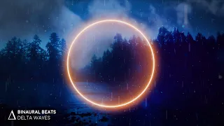 NO MORE Insomnia DEEP Sleep Music with Relaxing Rain 3 0Hz Delta Waves Binaural Beats
