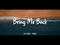 DJ FLOKSI - BRING ME BACK - SLOW REMIX