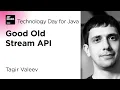 Good Old Stream API by Tagir Valeev JetBrains Technology Day for Java