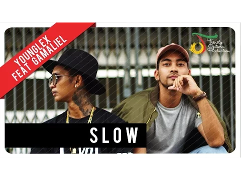 Download MP3 Young Lex feat. Gamaliél - Slow | Official Video Clip