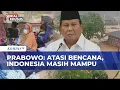 Lagu Pernyataan Presiden Prabowo Klaim Indonesia Masih Mampu Atasi Banjir dan Longsor Sumatera Sendiri