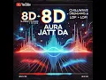 Aura Jatt Da | Prince Narula | Lofi Song | 8d Song | Chillwave Dreams Lofi | New punjabi Song 2025