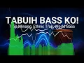 Download Lagu 🔥 TABUIH BASS KO! 🔥 Trap Minang x Sub Bass Brutal x Baralek Party!