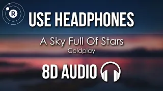 Download Coldplay - A Sky Full Of Stars (8D AUDIO) MP3