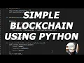 Blockchain Technology Explained in Python Building a Simple Blockchain