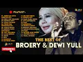 Download Lagu BROERY MARANTIKA \u0026 DEWI YULL FULL ALBUM, ALBUM DUET TERBAIK BROERY MARANTIKA \u0026 DEWI YULL