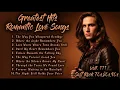 Download Lagu Greatest Hits Romantic Love Songs | Soft Rock 70s,80s,90s | The Way You Whispered Goodbye | Voll.111