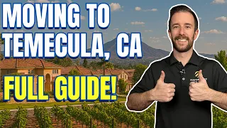 Living in Temecula CA The ULTIMATE Full Guide Everything You Need to Know Before Moving