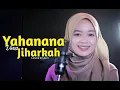 Download Lagu Yahanana Versi Jiharkah || Viral TikTok|| Full Banjari