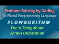 Array Declaration Flowgorithm For Loop Printing 10 numbers Easy Coding