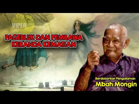 Download MP3 PAGEBLUK DAN PEMBAWA KERANDA KEMATIAN - LAMPOR - Berdasarkan Pengalaman Mbah Mongin (1)