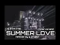Download Lagu DJ trap pop summer love - minerva land full bass || G PROJECT 