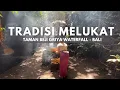 TRADISI MELUKAT - TAMAN BEJI GRIYA WATERFALL
