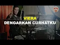 Download Lagu Viera - Dengarkan Curhatku - Drum Cover