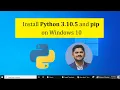 Install Python 3 10 5 and pip on Windows 10