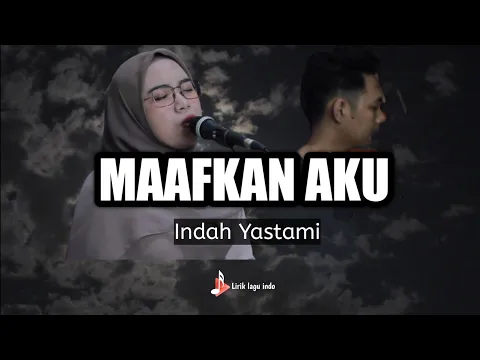 Download MP3 TIDURLAH SAYANGKU MENTARI T'LAH MENUNGGU || MAAFKAN AKU || INDAH YASTAMI (COVER LIRIK)