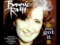 Download Lagu YOU GOT IT - BONNIE RAITT