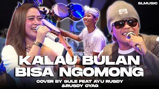 Download KALAU BULAN BISA NGOMONG - DOEL SUMBANG || COVER BY SULE FEAT AYU RUSDY \u0026 RUSDY OYAG PERCUSSION MP3