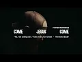 Come Jesus Come we need you right now | Revelation 22:20 | Christian Worship Song