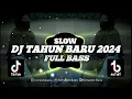 Download Lagu DJ TAHUN BARU 2024 || SLOW FULL BASS🎶REMIX TERBARU 2024 BY FERNANDO BASS