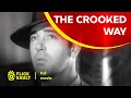 Lagu The Crooked Way | Full HD Movies For Free | Flick Vault