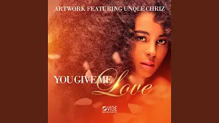 you give me love