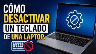 Cómo desactivar o deshabilitar un teclado de una computadora laptop ✅ Desactivar teclado en opciones
