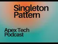 Singleton Pattern Salesforce Apex