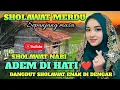 SHOLAWAT MERDU 🎶✨ADEM DI DENGAR PENYEJUK HATI ❤️ PALING BANYAK DI CARI 