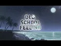 Download Lagu Old School Feeling (Lyric Video) - Rebelution