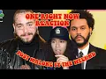 POST MALONE FT THE WEEKND ONE RIGHT NOW REACTION THE COLLAB I DIDNT KNOW I NEEDED