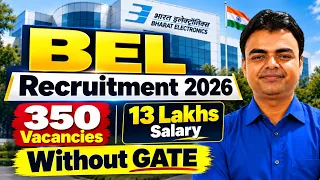 BEL Recruitment 2026, BEL Notification, New High Paying BTech Govt PSU Jobs Vacancy 2026
