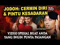 Download Lagu 💥JODOH: CERMINAN DIRI DAN PINTU KESADARAN