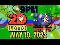 3D LOTTO AND 2D LOTTO 9PM RESULT TODAY MAY 10 2023